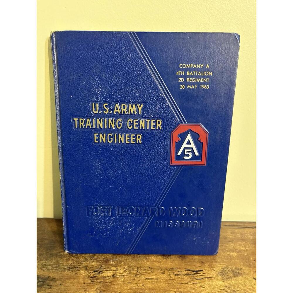 US Army Training Center Engineer Fort Leonard Wood Missouri 1963 Company A Book